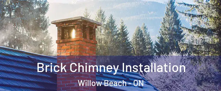  Brick Chimney Installation Willow Beach - ON