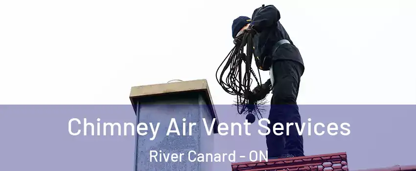  Chimney Air Vent Services River Canard - ON