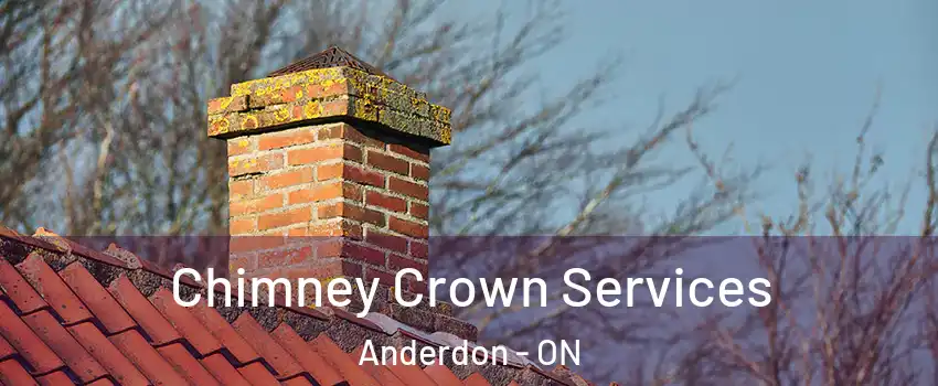 Chimney Crown Services Anderdon - ON