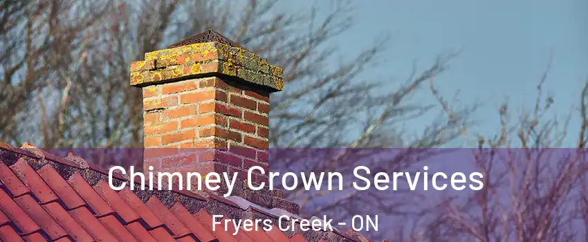  Chimney Crown Services Fryers Creek - ON