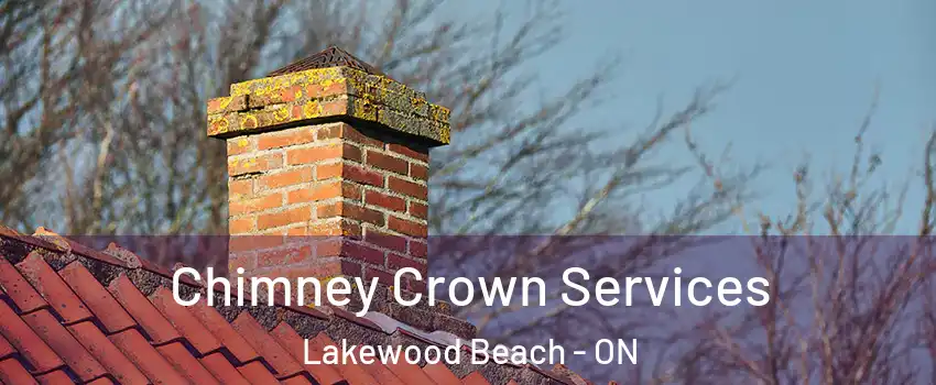  Chimney Crown Services Lakewood Beach - ON