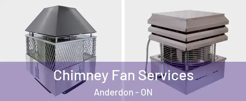  Chimney Fan Services Anderdon - ON