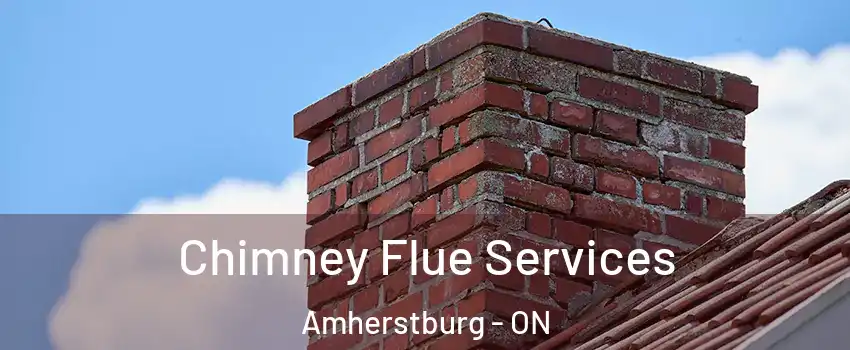  Chimney Flue Services Amherstburg - ON
