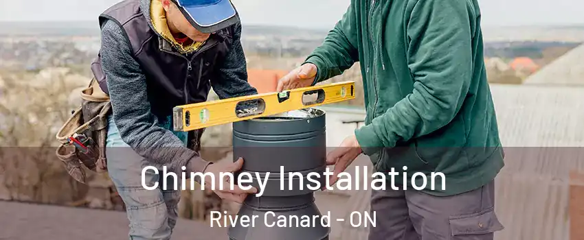  Chimney Installation River Canard - ON
