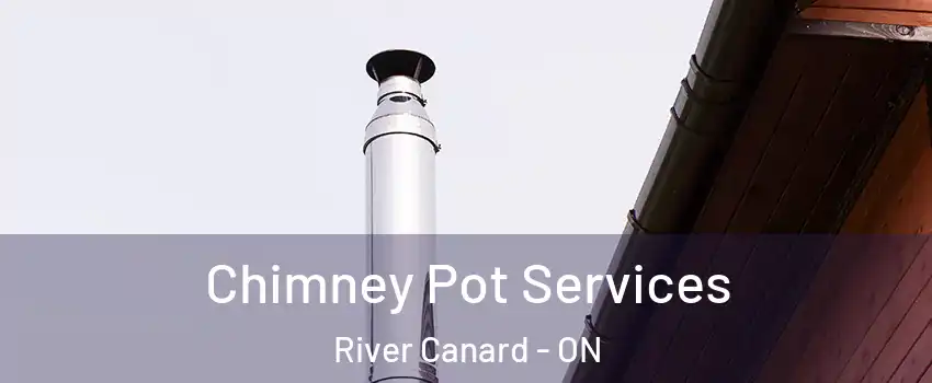  Chimney Pot Services River Canard - ON