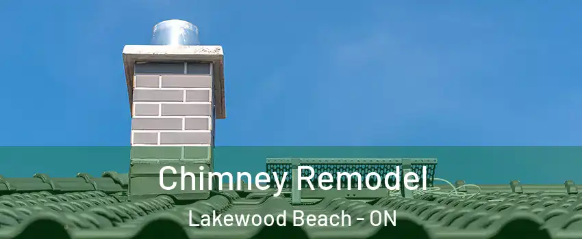  Chimney Remodel Lakewood Beach - ON
