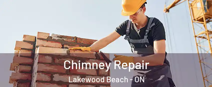  Chimney Repair Lakewood Beach - ON