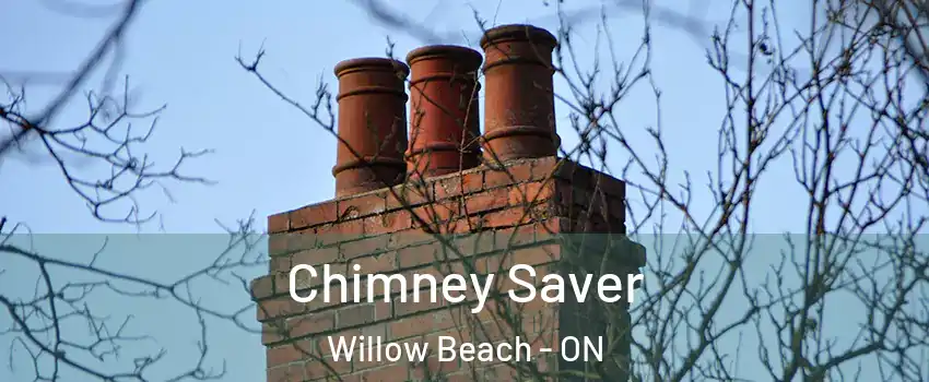  Chimney Saver Willow Beach - ON