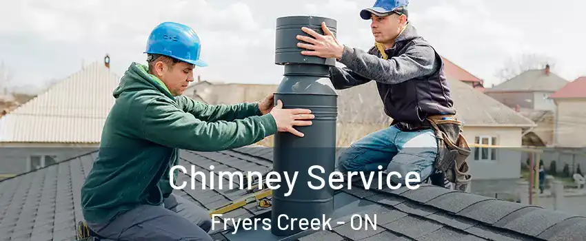  Chimney Service Fryers Creek - ON
