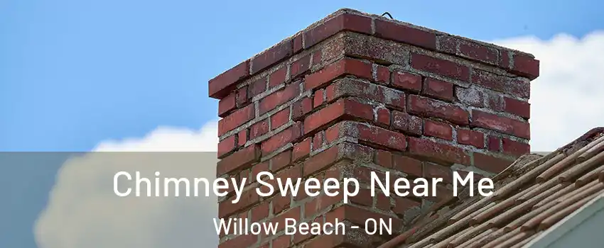  Chimney Sweep Near Me Willow Beach - ON