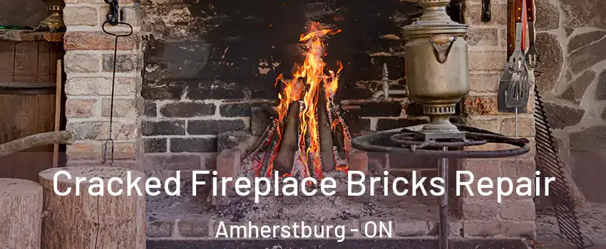  Cracked Fireplace Bricks Repair Amherstburg - ON