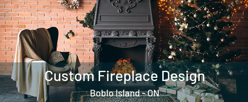  Custom Fireplace Design Boblo Island - ON