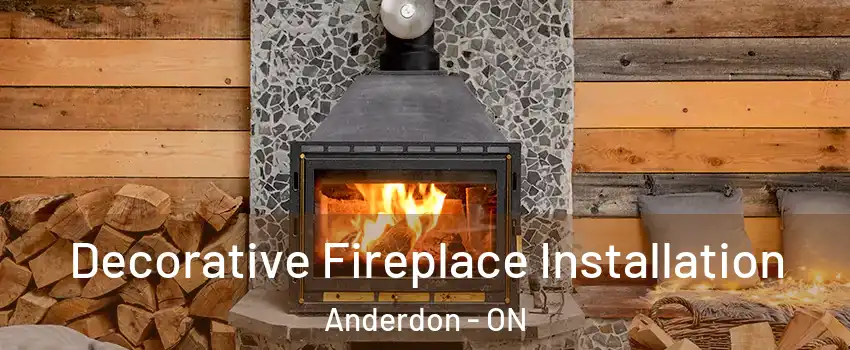  Decorative Fireplace Installation Anderdon - ON