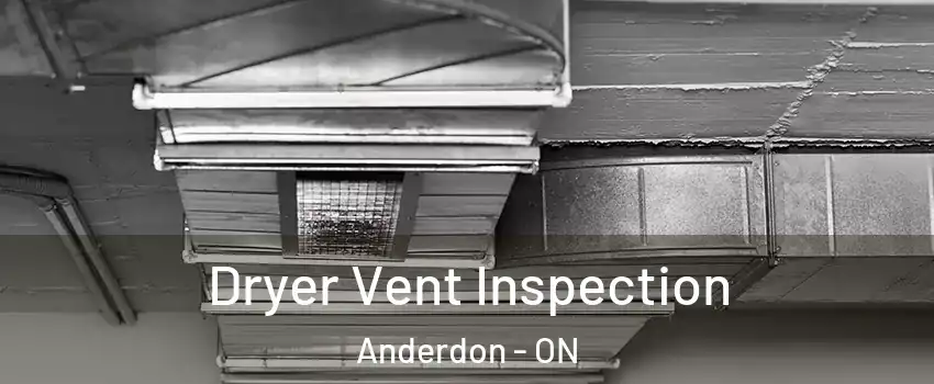  Dryer Vent Inspection Anderdon - ON