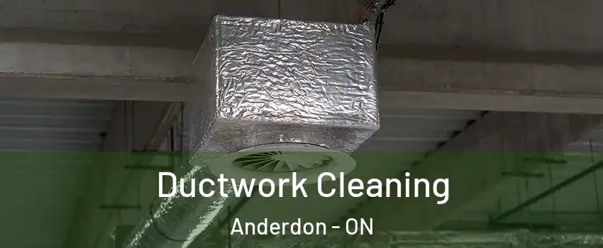  Ductwork Cleaning Anderdon - ON