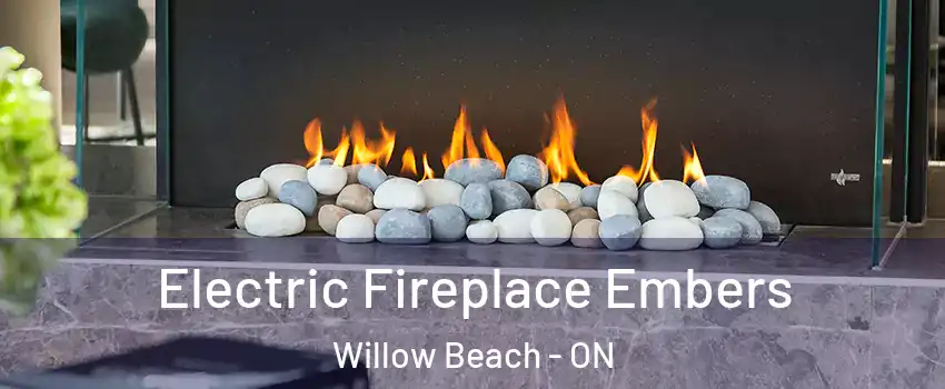  Electric Fireplace Embers Willow Beach - ON