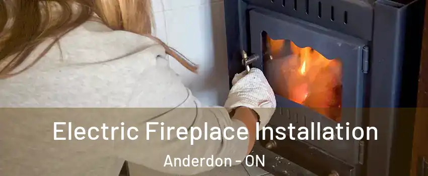  Electric Fireplace Installation Anderdon - ON