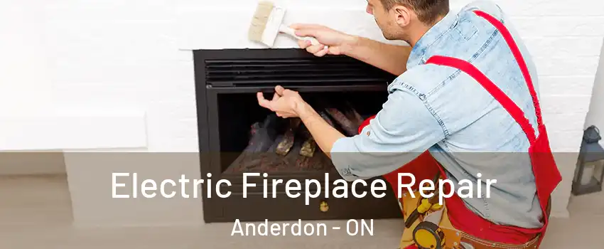  Electric Fireplace Repair Anderdon - ON