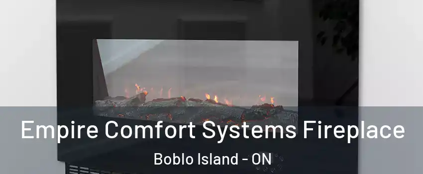  Empire Comfort Systems Fireplace Boblo Island - ON