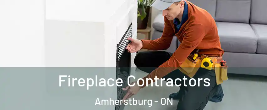  Fireplace Contractors Amherstburg - ON