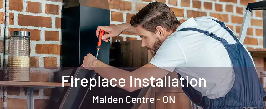  Fireplace Installation Malden Centre - ON