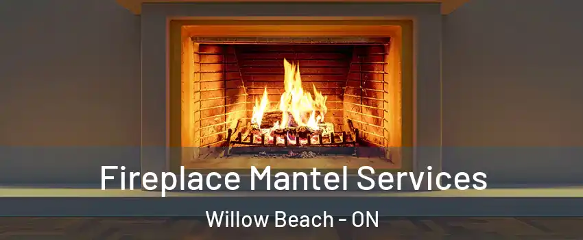  Fireplace Mantel Services Willow Beach - ON