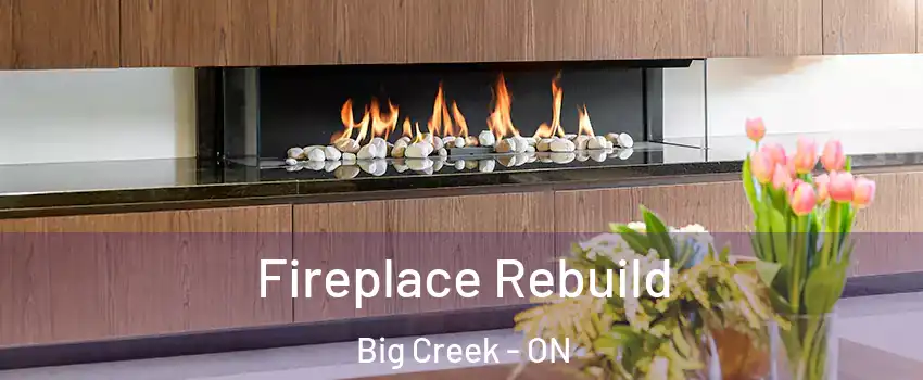  Fireplace Rebuild Big Creek - ON