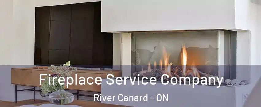  Fireplace Service Company River Canard - ON