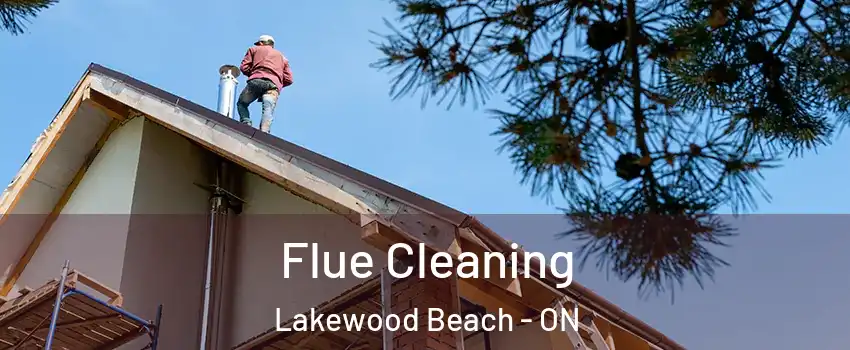  Flue Cleaning Lakewood Beach - ON