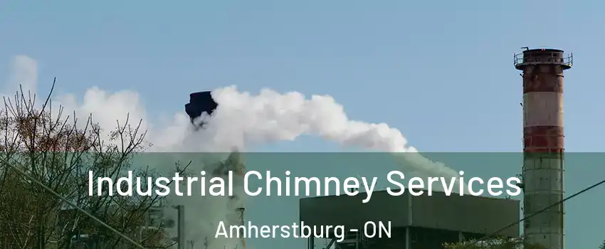  Industrial Chimney Services Amherstburg - ON