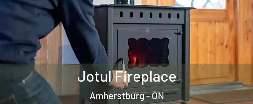  Jotul Fireplace Amherstburg - ON