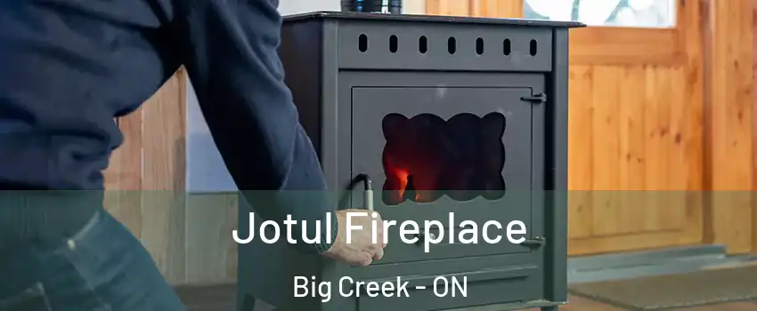  Jotul Fireplace Big Creek - ON