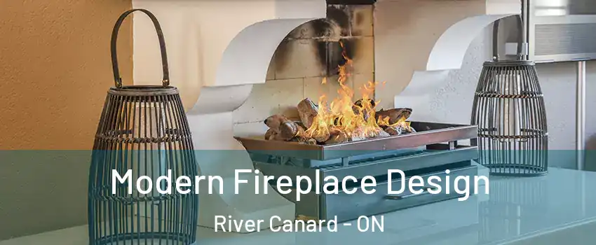  Modern Fireplace Design River Canard - ON