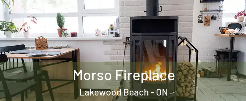  Morso Fireplace Lakewood Beach - ON