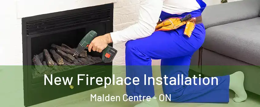  New Fireplace Installation Malden Centre - ON