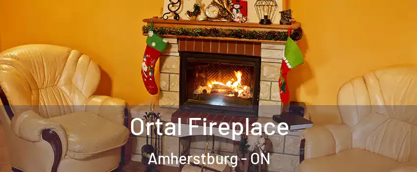  Ortal Fireplace Amherstburg - ON