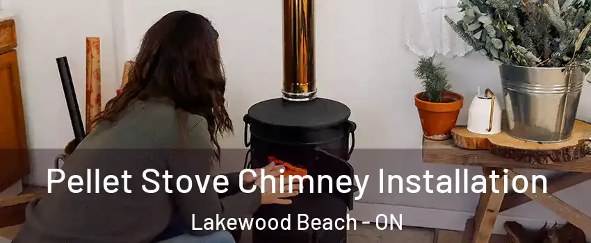  Pellet Stove Chimney Installation Lakewood Beach - ON