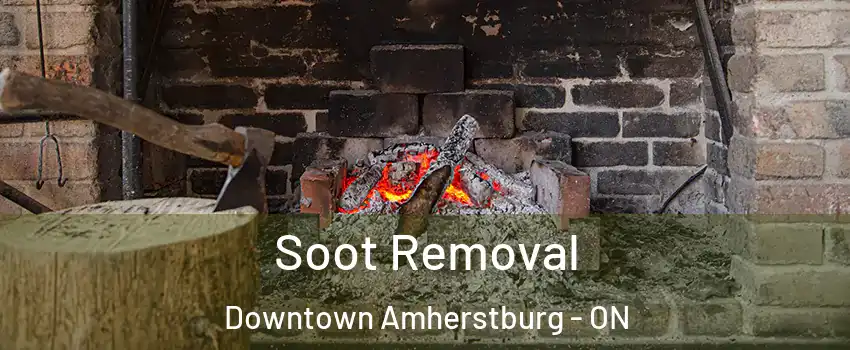  Soot Removal Downtown Amherstburg - ON