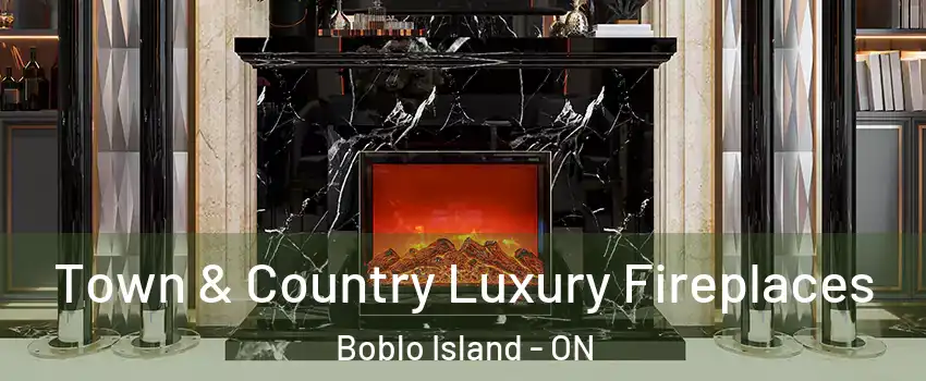  Town & Country Luxury Fireplaces Boblo Island - ON