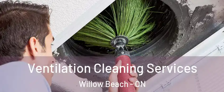 Ventilation Cleaning Services Willow Beach - ON
