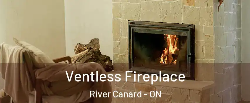  Ventless Fireplace River Canard - ON