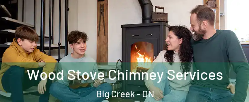 Wood Stove Chimney Services Big Creek - ON