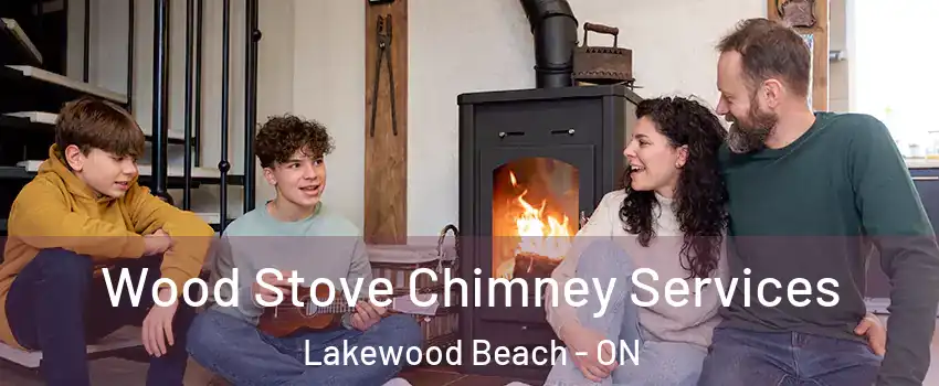  Wood Stove Chimney Services Lakewood Beach - ON