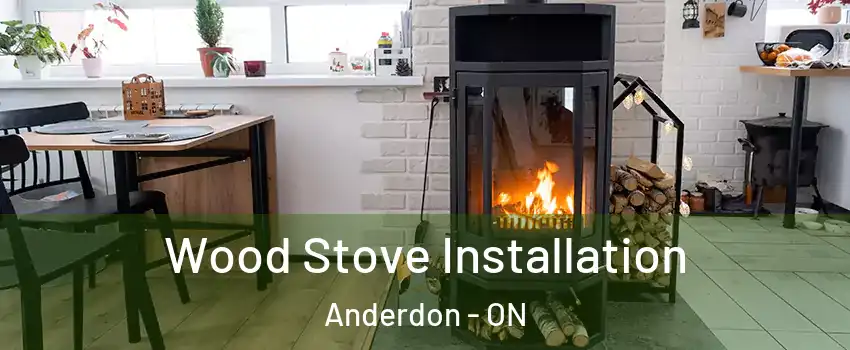  Wood Stove Installation Anderdon - ON