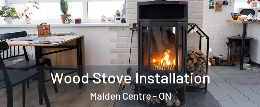  Wood Stove Installation Malden Centre - ON